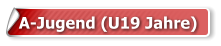 A-Jugend (U19 Jahre)